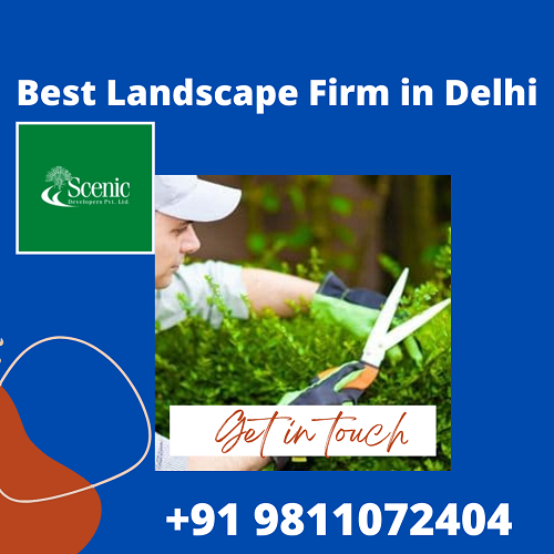 Reliable Best Landscape Firm in Delhi