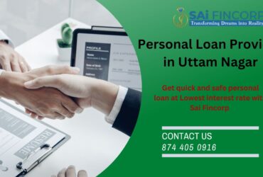 No.1 Personal Loan Provider in Uttam Nagar