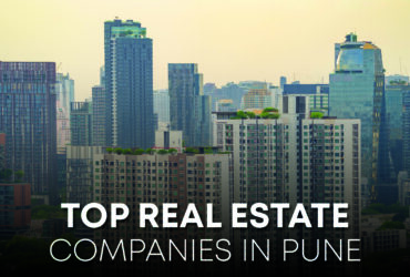 Top Real Estate Companies in Pune 2024