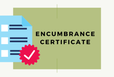 Why an Encumbrance Certificate is Essential for Property Buyers