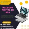 Advantages of MacBook Rental in KSA for Businesses