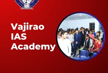 Master Your UPSC Journey with Vajirao IAS Academy