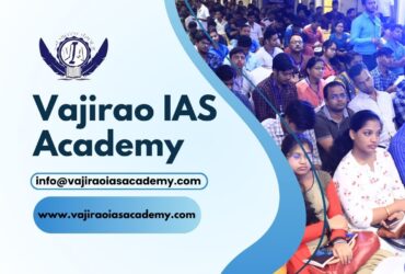 Civils Coaching in Delhi – Vajirao IAS Academy