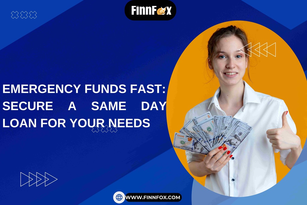 Secure Same Day Loans for Your Needs with FinnFox