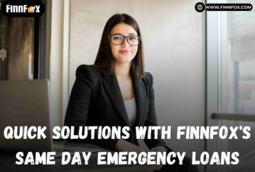 Quick Solutions with FinnFox's Same Day Emergency Loans