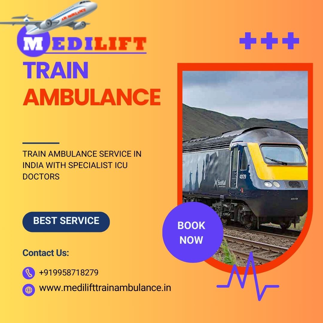 Medilift Train Ambulance Services In Vellore Offers Cost Effective Medical Transportation